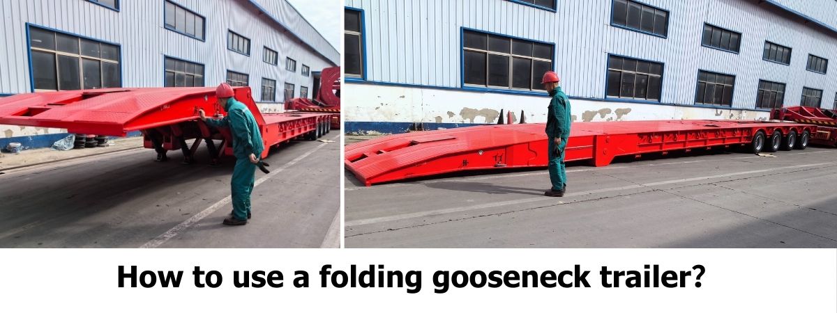 What is a Folding Gooseneck Trailer? Tongya Folding Gooseneck Trailer for Sale